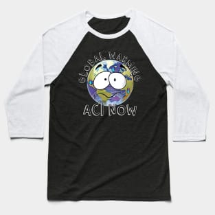 Global Warming Climate Change Planet Earth Science Baseball T-Shirt